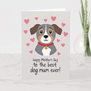 Best Dog Mum Mothers Day Card