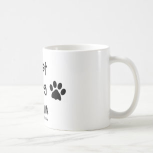 Best Dog Mum Mug