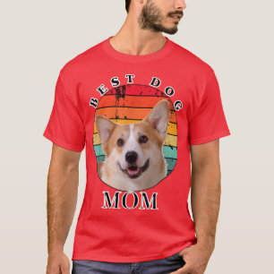 Best Dog Mum Pembroke Welsh Corgi  T-Shirt