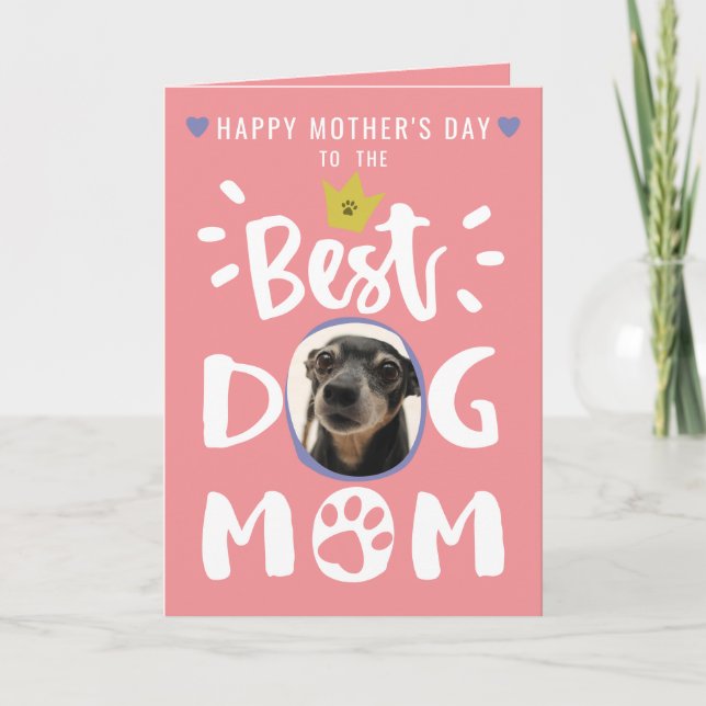 Best Dog Mum Pet Photo Cute Text Pink Mothers Day Holiday Card (Front)
