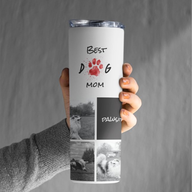 Best Dog Mum | Photo Collage | Pawsitive Pawsome Thermal Tumbler (Creator Uploaded)