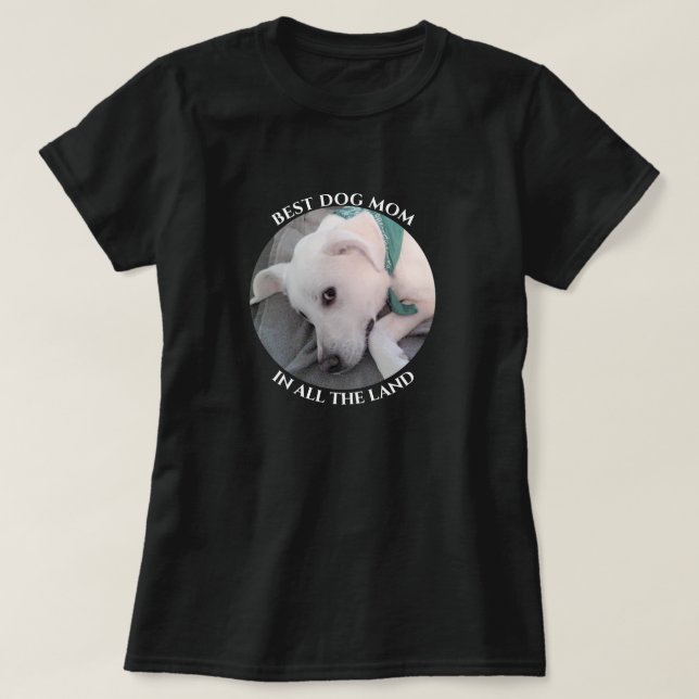 Best Dog Mum Photo of Cute White Puppy Dog Black T-Shirt (Design Front)