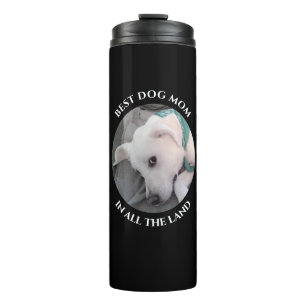 Best Dog Mum Photo of Cute White Puppy Dog Thermal Tumbler