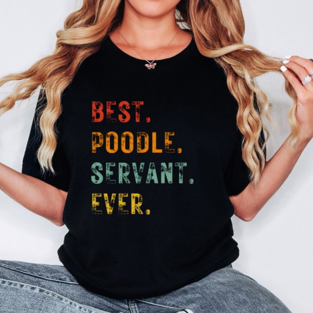 Best Dog Mum Servant Ever Poodle Womens T-Shirt (Creator Uploaded)