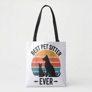 Best Dog Sitter Ever Funny Pet Care Gift Men Women Tote Bag