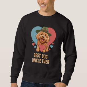 Best Dog Uncle Ever Goldendoodle Dog Dad Cute Dog Sweatshirt