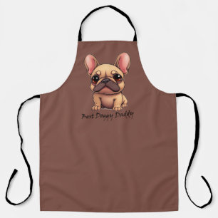Best Doggy Daddy Frenchie French Bulldog Dog Pet Apron