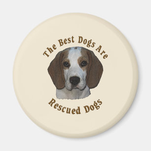 Best Dogs Are Rescued - Beagle Magnet