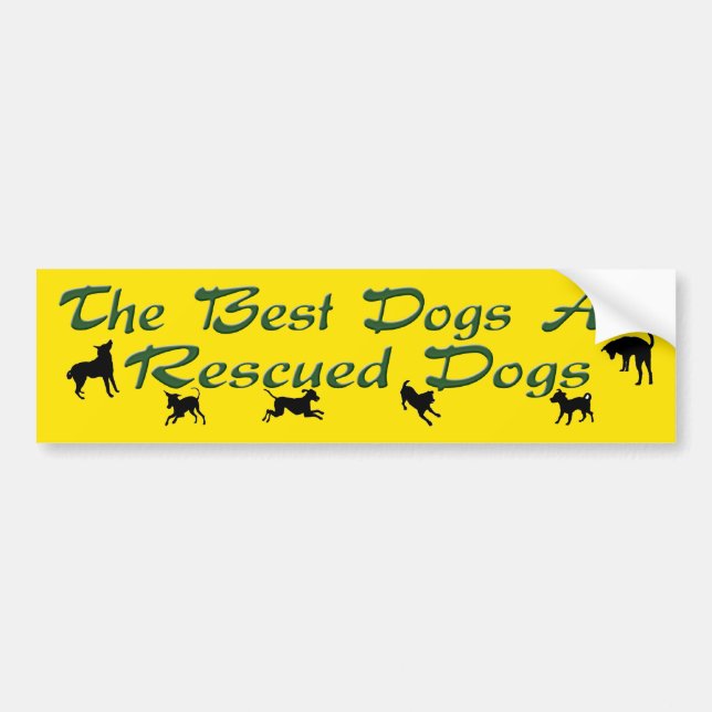 Best Dogs Are Rescued Bumper Sticker (Front)