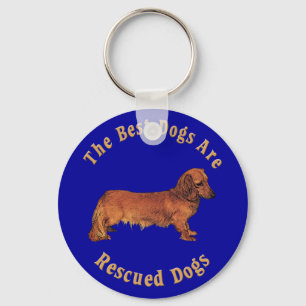 Best Dogs Are Rescued (Dachshund) Key Ring