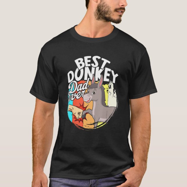 Best Donkey Dad Ever Retro Farm Farmer Animal Donk T-Shirt (Front)