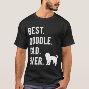 Best Doodle Dad Ever  Mens Doodle Dog   Dad T-Shirt