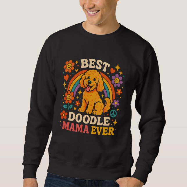 Best Doodle Mama Ever Goldendoodle Pet Cute Dog Ma Sweatshirt (Front)