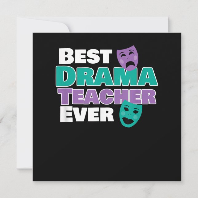 Best Drama Teacher Ever Acter Acting Coach Thank You Card (Front)