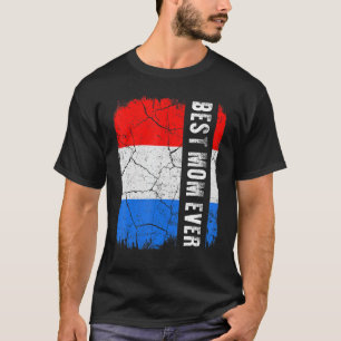 Best Dutch Mom Ever Netherlands Flag Mother's Day T-Shirt