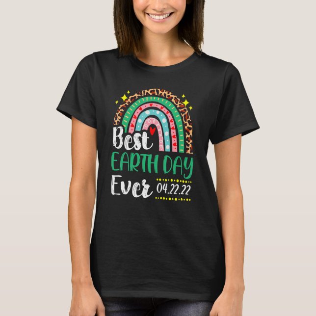 Best Earth Day Ever Green Rainbow Earth Day 2022 T-Shirt (Front)