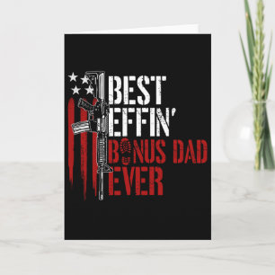 Best Effin Bonus Dad Ever Daddy Gun Rights America Card