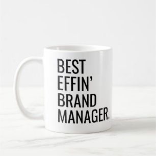 Best Effin' Brand Manager Coffee Mug