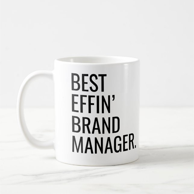 Best Effin' Brand Manager Coffee Mug (Left)