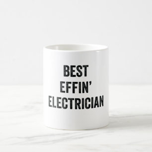 Best Effin' Electrician Coffee Mug