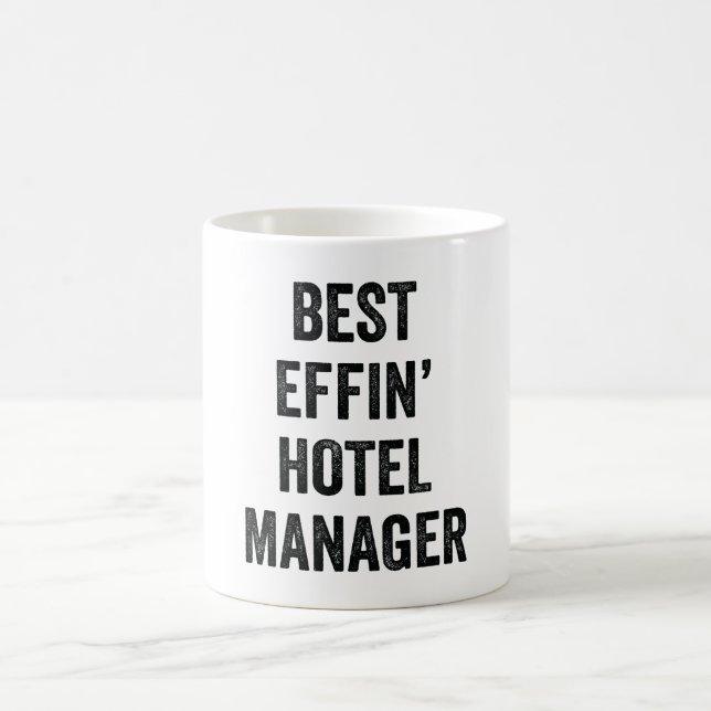 Best Effin' Hotel Manager Coffee Mug (Center)