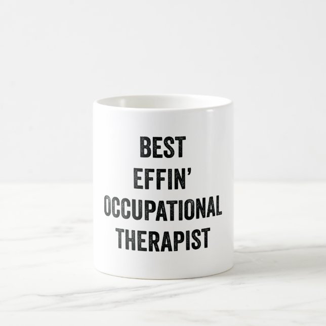 Best Effin' Occupational Therapist Coffee Mug (Center)