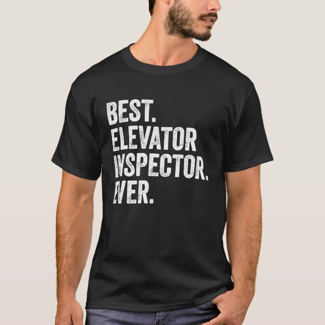 Best Elevator Inspector T-Shirt (Front)