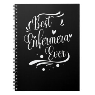 Best Enfermera Ever Spanish Female Nurse Notebook