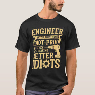 Best Engineer Art For Men Women Mechanical Enginee T-Shirt
