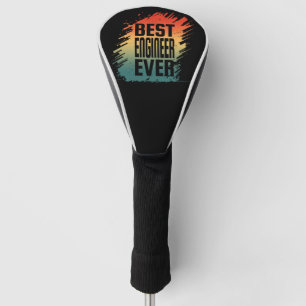 BEST ENGINEER EVER  GOLF HEAD COVER