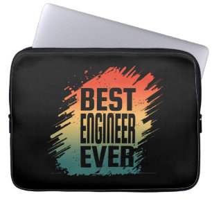 BEST ENGINEER EVER LAPTOP SLEEVE