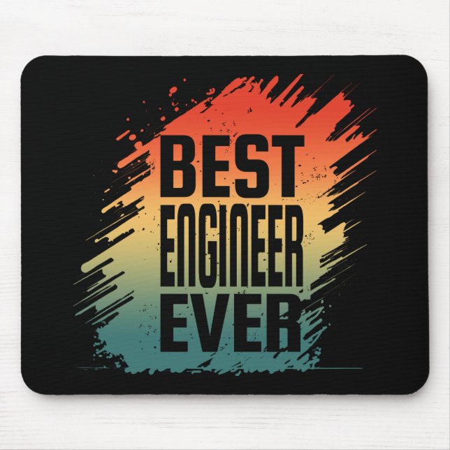 BEST ENGINEER EVER  MOUSE PAD (Front)