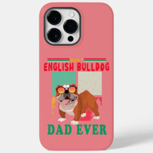 Best English Bulldog Dad Ever Case-Mate iPhone 14 Pro Max Case