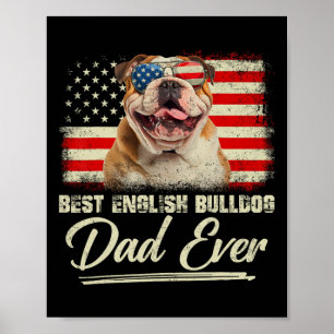 Best English Bulldog Dad Ever Daddy Usa Flag Fathe Poster