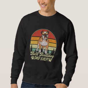 Best English Bulldog Dad Ever Vintage Retro Dog Fa Sweatshirt