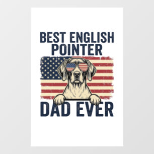 Best English Pointer Dad Ever Patriotic Dog
