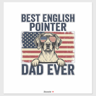 Best English Pointer Dad Ever Patriotic Dog