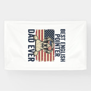 Best English Pointer Dad Ever Patriotic Dog Banner
