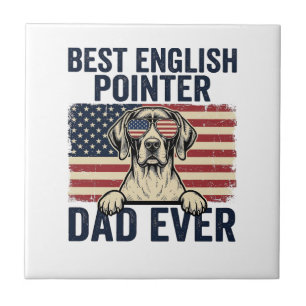 Best English Pointer Dad Ever Patriotic Dog Ceramic Tile