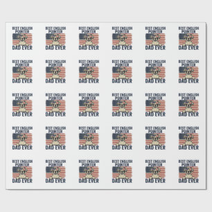 Best English Pointer Dad Ever Patriotic Dog Wrapping Paper