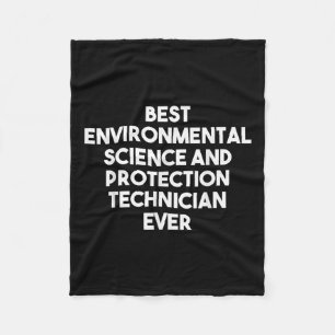 Best Environmental Science And Protection Technici Fleece Blanket