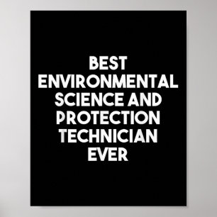 Best Environmental Science And Protection Technici Poster