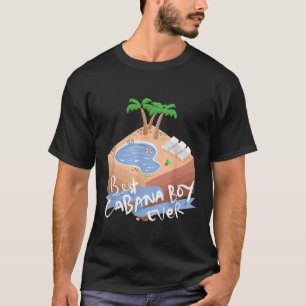 Best Ever Cabana Boy Beach Scene With Palm Trees T-Shirt