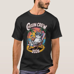 Best Ever Cat Cousin Crew 2026 Family Reunion Camp T-Shirt