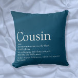 Best Ever Cousin Definition Blue Fun Cushion<br><div class="desc">Personalise for your special cousin to create a unique gift. A perfect way to show him how amazing he is every day. Designed by Thisisnotme©</div>