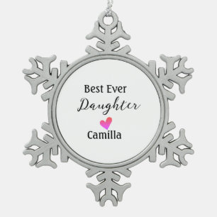 Best ever daughter add name dad mum daughter day l snowflake pewter christmas ornament