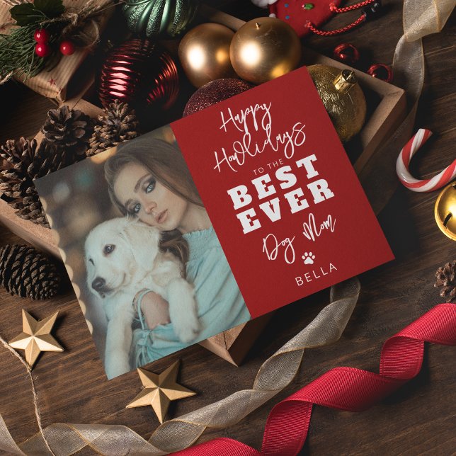 Best Ever Dog Mum | Photo Holiday Card (Creator Uploaded)