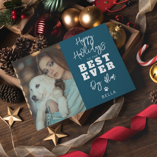 Best Ever Dog Mum | Photo Holiday Card (Creator Uploaded)