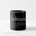 Best Ever Girlfriend Definition Black and White Two-Tone Coffee Mug<br><div class="desc">Personalise for your girlfriend to create a unique valentine,  Christmas or birthday gift. A perfect way to show her how amazing she is every day. Designed by Thisisnotme©</div>