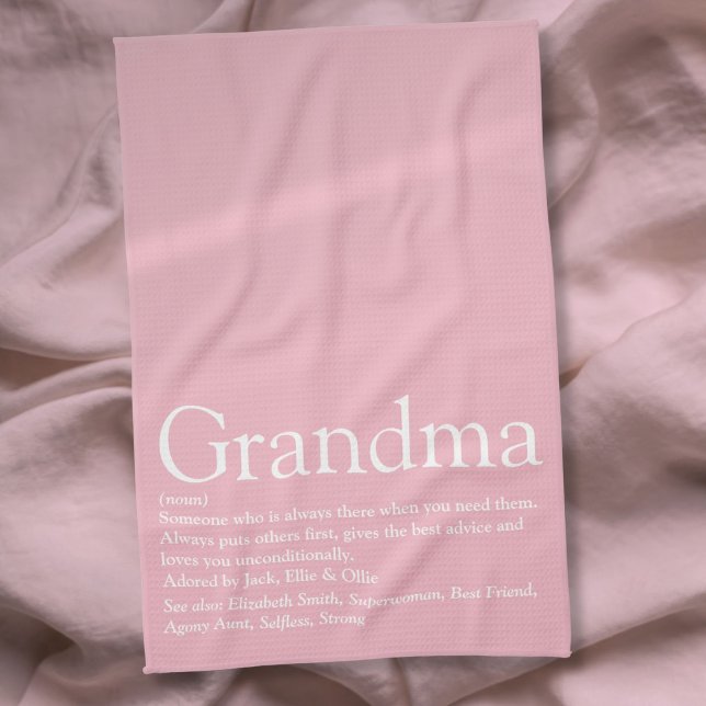 Best Ever Grandma, Grandmother Definition Pink Tea Towel (Best Ever Grandma, Grandmother Definition Pink Kitchen Towel)